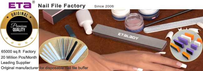 Nail File Manufacturer and Nail Buffer Supplier From China - Etalady